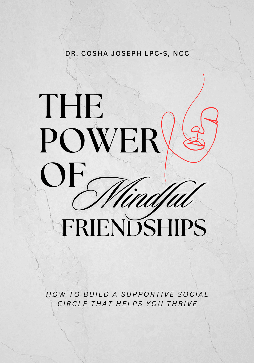 The Power of Mindful Friendships Webinar
